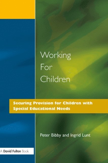 Ingrid Lunt, Peter Bibby - Working for Children, E-bok