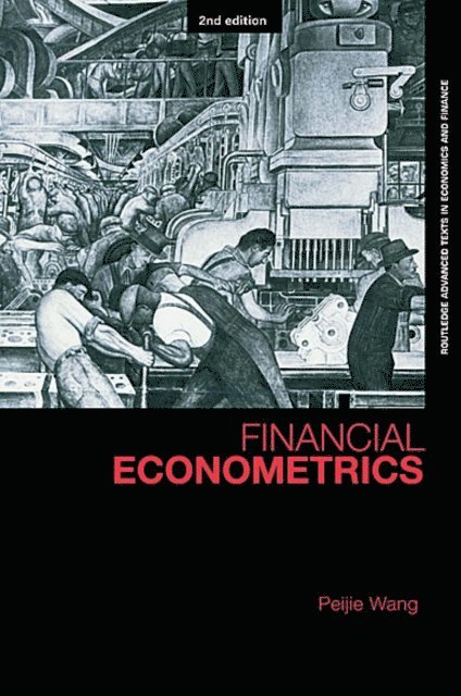 Peijie Wang - Financial Econometrics, E-bok