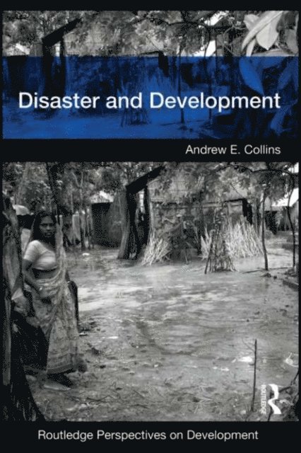 Andrew E. Collins - Disaster and Development, E-bok