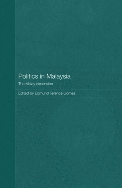 Edmund Terence Gomez - Politics in Malaysia, E-bok