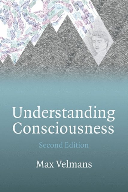 Max Velmans - Understanding Consciousness, E-bok