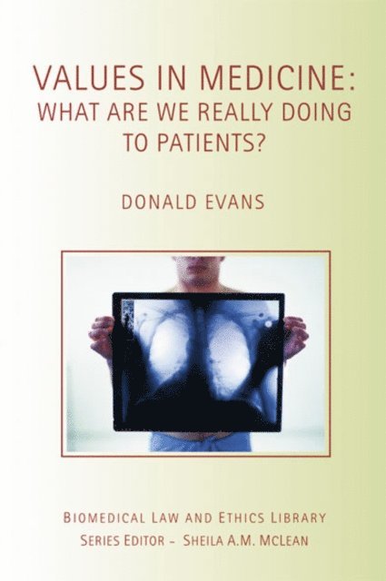 Donald Evans - Values in Medicine, E-bok
