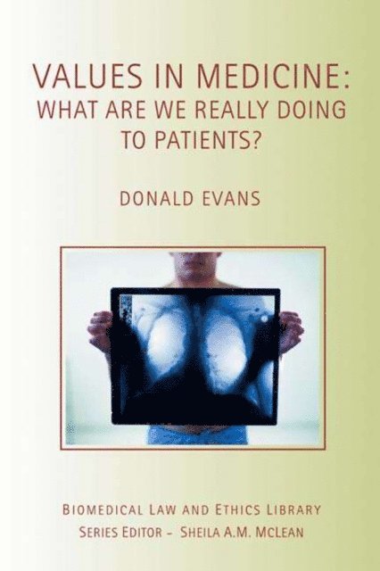 Donald Evans - Values in Medicine, E-bok