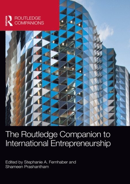 Stephanie A. Fernhaber, Shameen Prashantham - Routledge Companion to International Entrepreneurship, E-bok