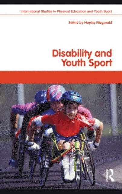 Hayley Fitzgerald - Disability and Youth Sport, E-bok