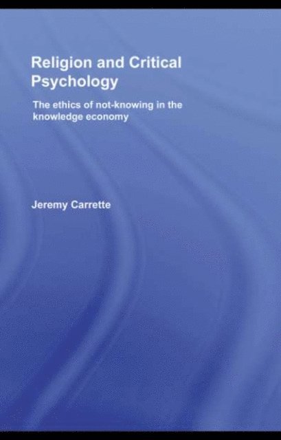 Jeremy Carrette - Religion and Critical Psychology, E-bok