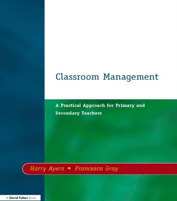 Francesca Gray, Harry Ayers - Classroom Management, E-bok