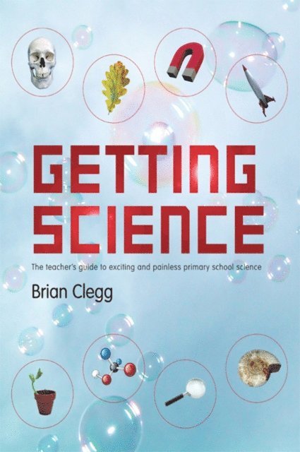Brian Clegg - Getting Science, E-bok