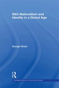 Sikh Nationalism and Identity in a Global Age