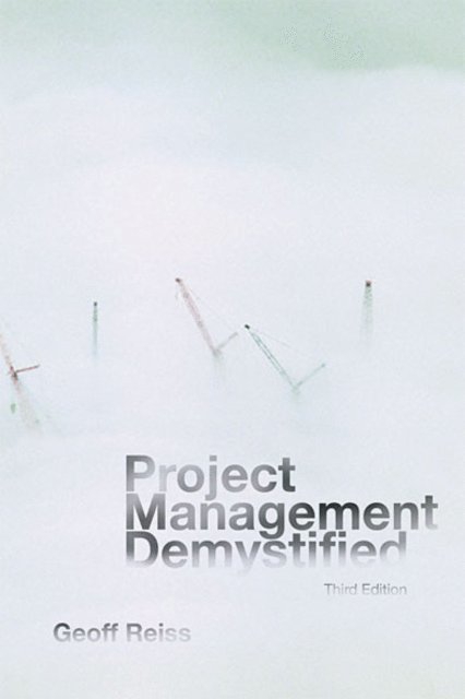 Geoff Reiss - Project Management Demystified, E-bok
