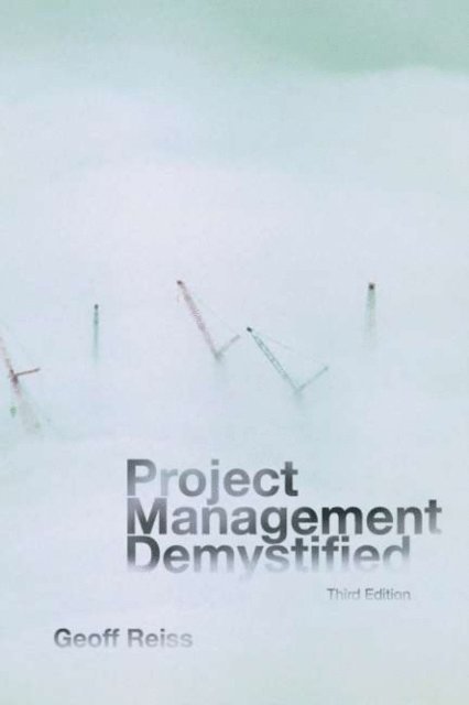 Geoff Reiss - Project Management Demystified, E-bok