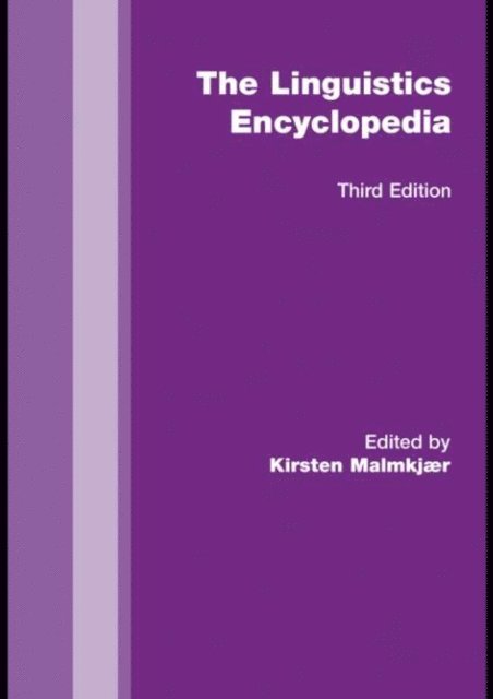 Kirsten Malmkjaer - Routledge Linguistics Encyclopedia, E-bok