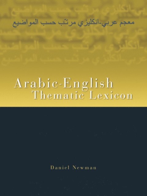 Daniel L. Newman - Arabic-English Thematic Lexicon, E-bok