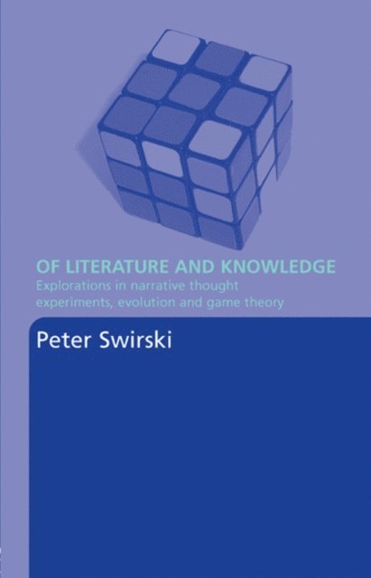 Peter Swirski - Of Literature and Knowledge, E-bok