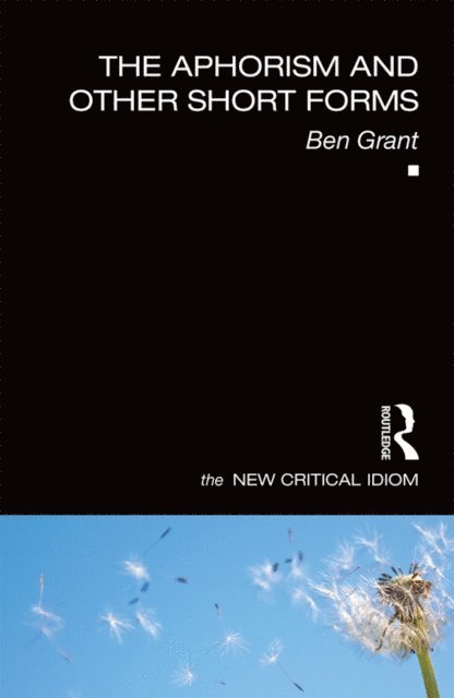 Ben Grant - Aphorism and Other Short Forms, E-bok