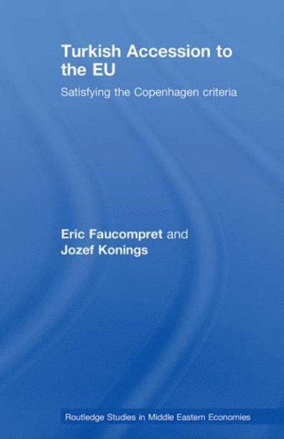 Jozef Konings, Eric Faucompret - Turkish Accession to the EU, E-bok