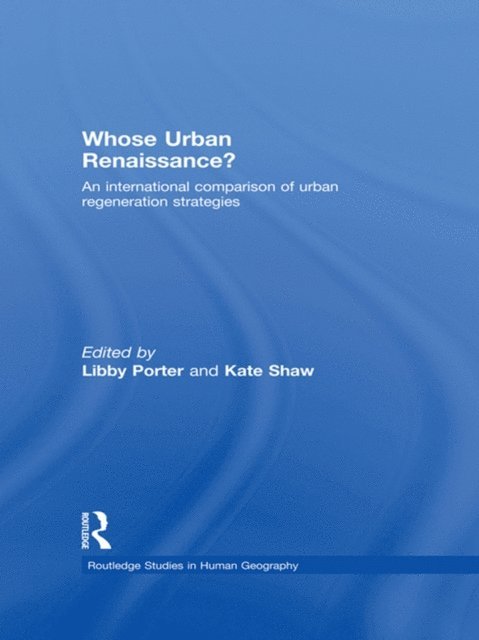 Kate Shaw, Libby Porter - Whose Urban Renaissance?, E-bok