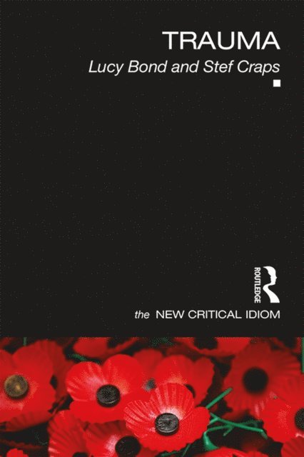 Stef Craps, Lucy Bond - Trauma, E-bok