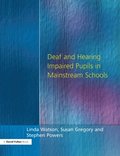 Deaf and Hearing Impaired Pupils in Mainstream Schools