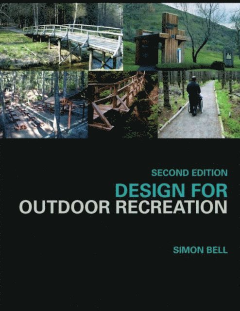 Simon Bell - Design for Outdoor Recreation, E-bok