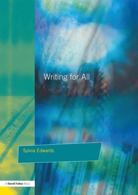Sylvia Edwards - Writing for All, E-bok