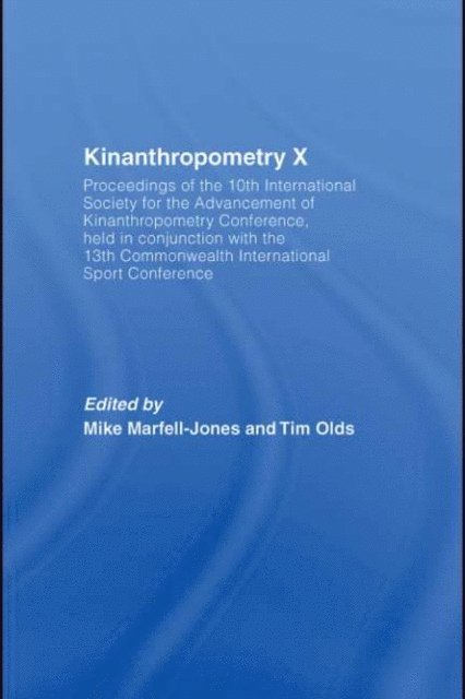 Tim Olds, Mike Marfell-Jones - Kinanthropometry X, E-bok