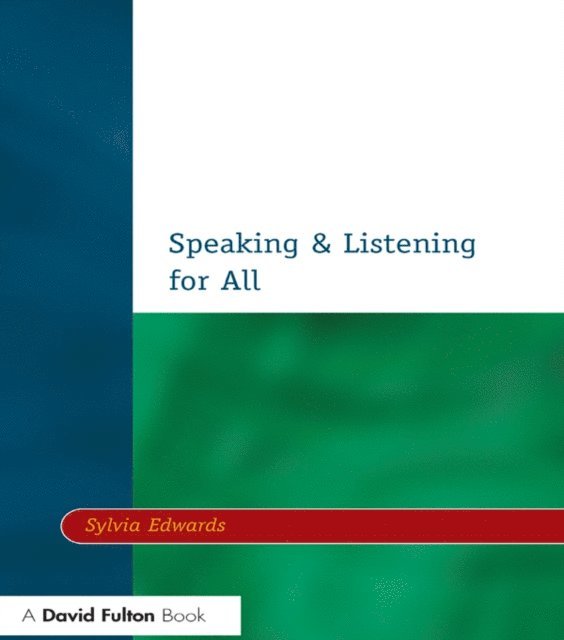 Sylvia Edwards - Speaking & Listening for All, E-bok