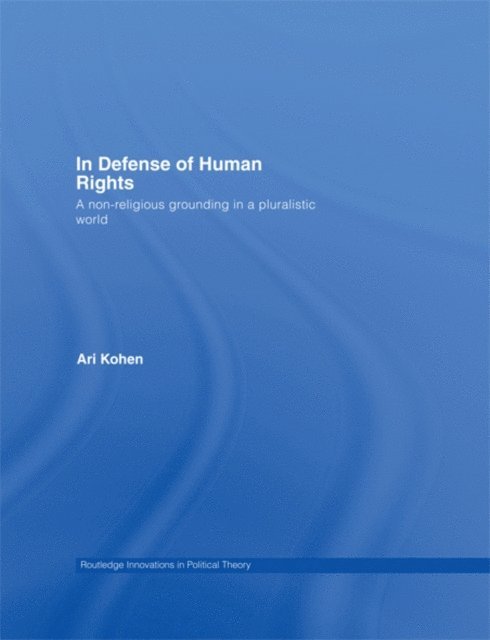 Ari Kohen - In Defense of Human Rights, E-bok