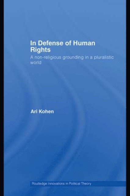 Ari Kohen - In Defense of Human Rights, E-bok