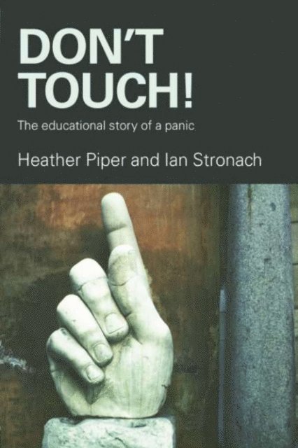 Ian Stronach, Heather Piper - Don't Touch!, E-bok