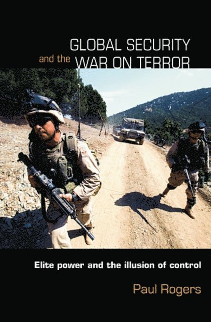Paul Rogers - Global Security and the War on Terror, E-bok