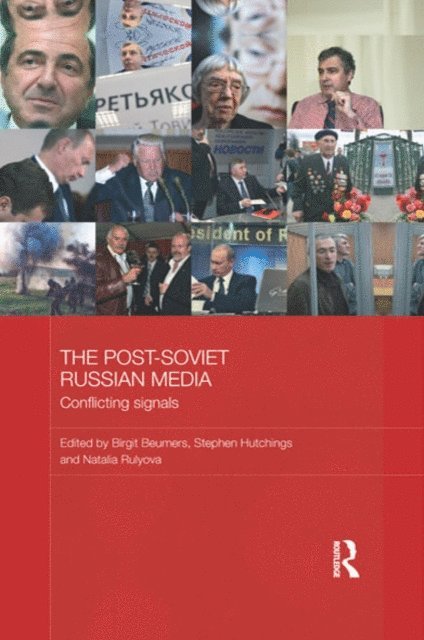 Natalia Rulyova, Stephen Hutchings, Birgit Beumers - Post-Soviet Russian Media, E-bok