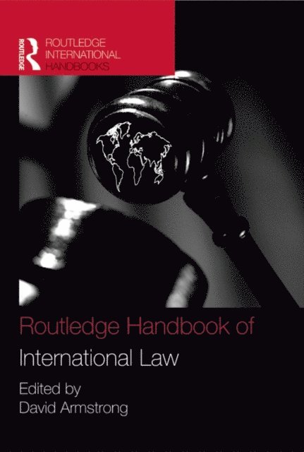 David Armstrong - Routledge Handbook of International Law, E-bok
