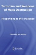 Terrorism and Weapons of Mass Destruction