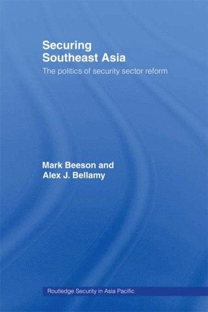 Alex Bellamy, Mark Beeson - Securing Southeast Asia, E-bok