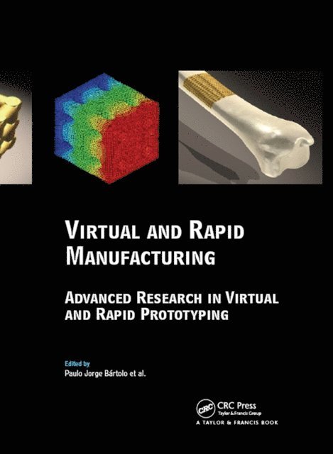 Ljubomir Tanchev - Virtual and Rapid Manufacturing, E-bok