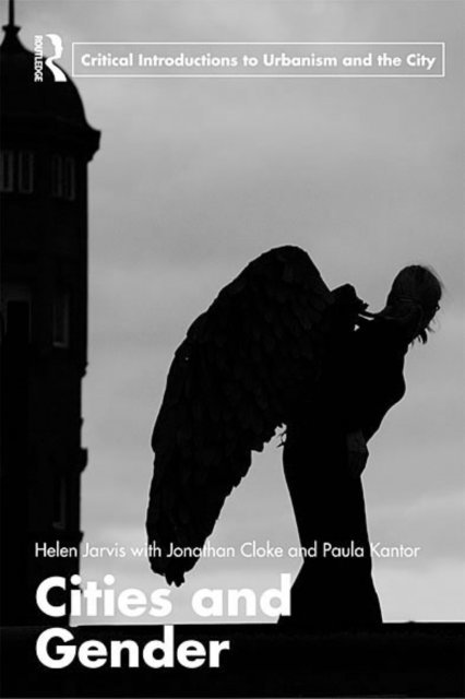 Paula Kantor, Jonathan Cloke, Helen Jarvis - Cities and Gender, E-bok