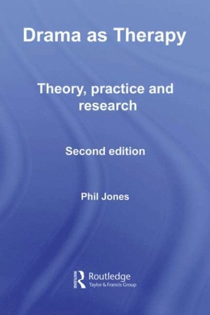 Phil Jones - Drama as Therapy Volume 1, E-bok