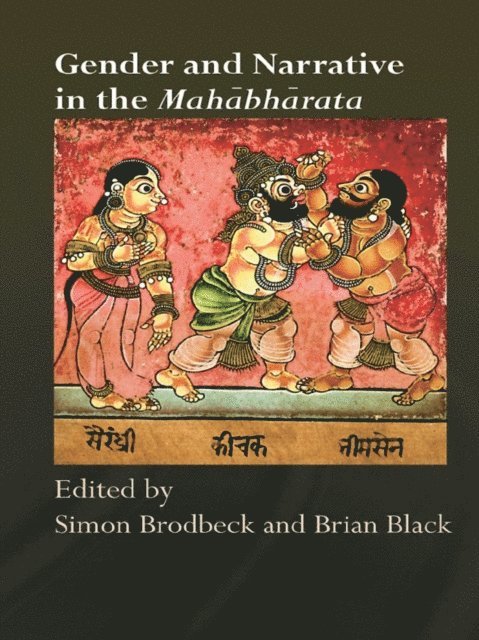 Simon Brodbeck, Brian Black - Gender and Narrative in the Mahabharata, E-bok