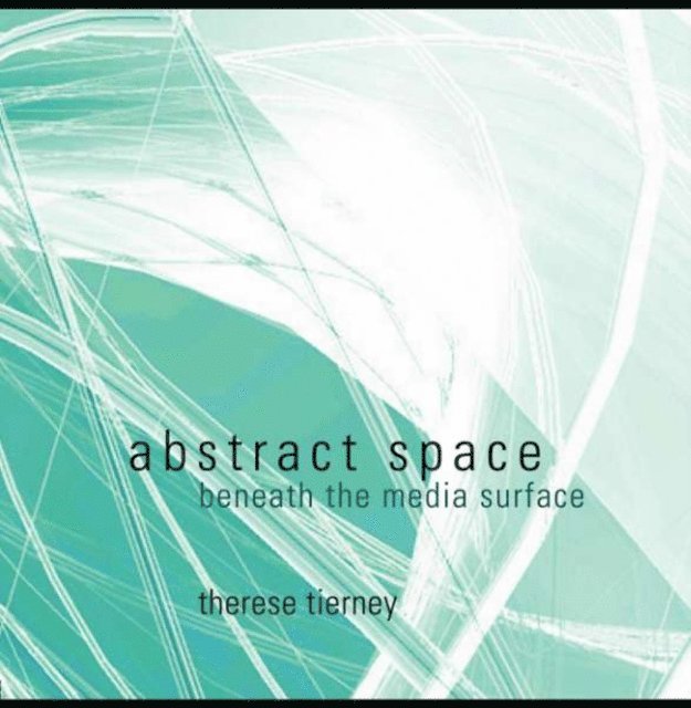 Therese Tierney - Abstract Space, E-bok