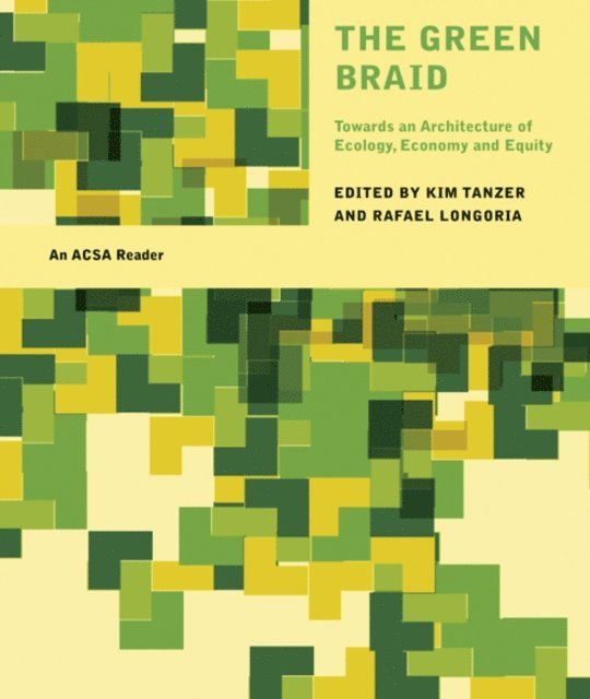 Rafael Longoria, Kim Tanzer - Green Braid, E-bok. Tillgänglighet: Lägg i varukorg