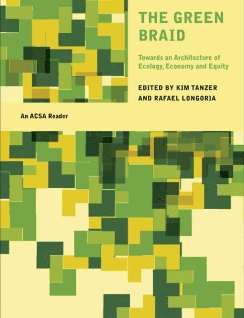 Rafael Longoria, Kim Tanzer - Green Braid, E-bok. Tillgänglighet: Lägg i varukorg