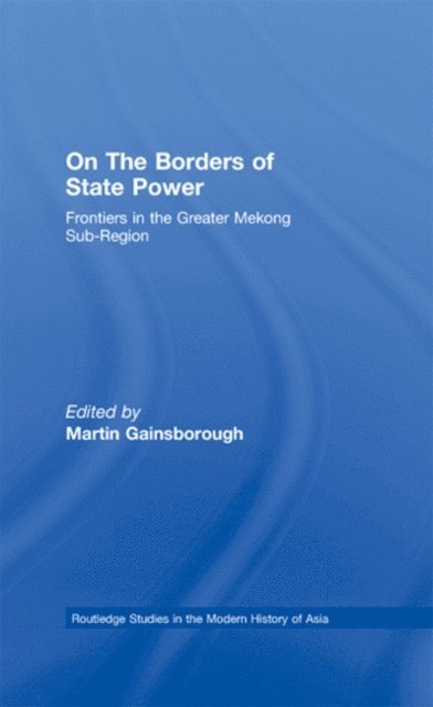 Martin Gainsborough - On The Borders of State Power, E-bok