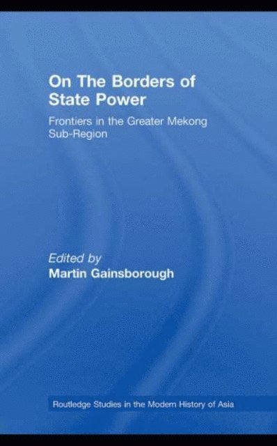 Martin Gainsborough - On The Borders of State Power, E-bok