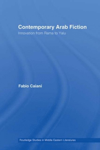 Fabio Caiani - Contemporary Arab Fiction, E-bok