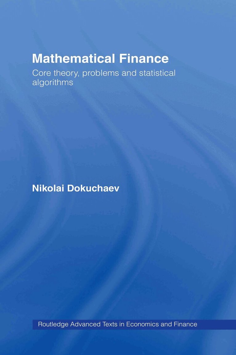 Nikolai Dokuchaev - Mathematical Finance, E-bok