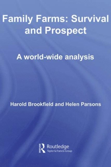 Helen Parsons, Harold Brookfield - Family Farms: Survival and Prospect, E-bok