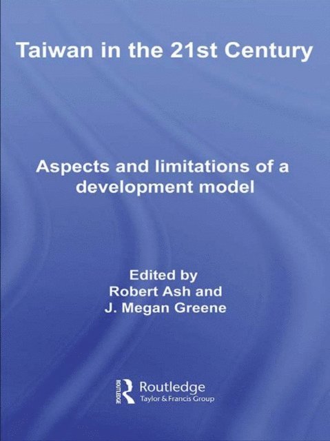 Robert Ash, J. Megan Greene - Taiwan in the 21st Century, E-bok