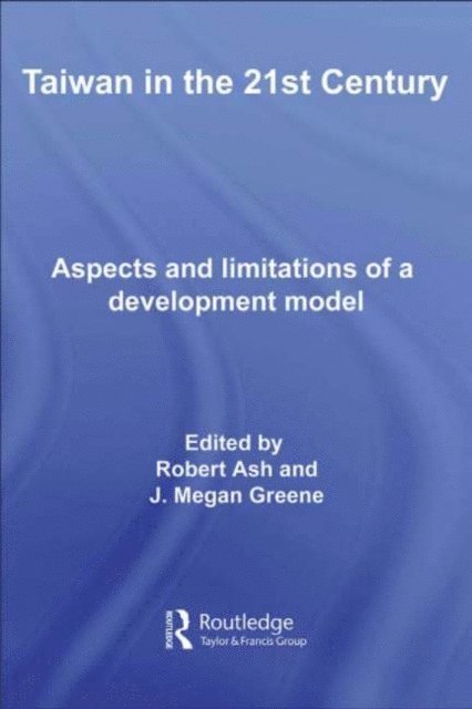 Robert Ash, J. Megan Greene - Taiwan in the 21st Century, E-bok