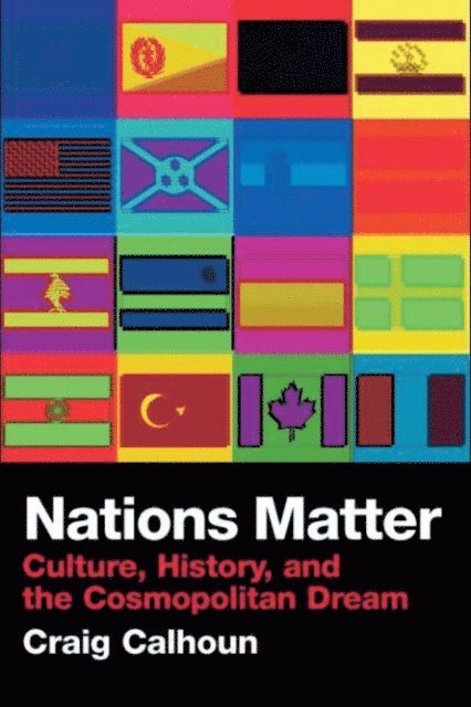 Craig Calhoun - Nations Matter, E-bok